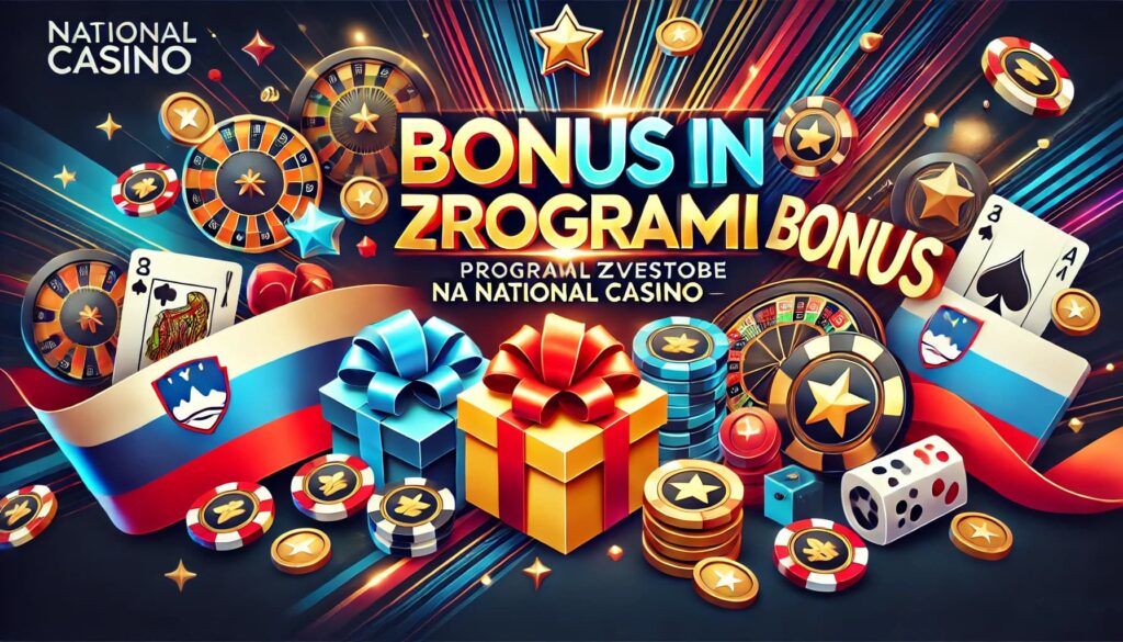 Bonusi in programi zvestobe na National casino